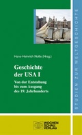 Cover: Geschichte der USA I - Wochenschau Verlag