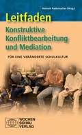 Cover: Leitfaden konstruktive Konfliktbearbeitung und Mediation - Wochenschau Verlag