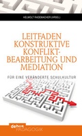 Cover: Leitfaden konstruktive Konfliktbearbeitung und Mediation - Debus P&auml;dagogik