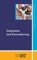 Cover: Integration und Einwanderung - Wochenschau Verlag