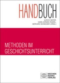 Cover: Handbuch Methoden im Geschichtsunterricht - Wochenschau Verlag