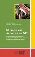 Cover: 88 Fragen und Antworten zur NPD - Wochenschau Verlag