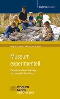 Abbildung von: Museum experimentell - Wochenschau Verlag