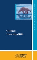 Cover: Globale Umweltpolitik - Wochenschau Verlag