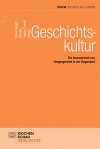 Enlarge image Cover: Geschichtskultur - Wochenschau Verlag