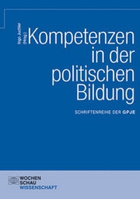 Abbildung von: Kompetenzen in der politischen Bildung - Wochenschau Verlag