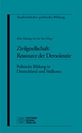 Cover: Zivilgesellschaft: Ressource der Demokratie - Wochenschau Verlag
