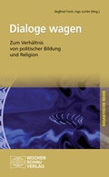 Cover: Dialoge wagen - Wochenschau Verlag