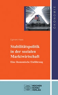 Abbildung von: Stabilitätspolitik in der sozialen Marktwirtschaft - Wochenschau Verlag