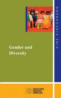 Enlarge image Cover: Gender und Diversity - Wochenschau Verlag