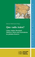 Cover: Quo vadis Asien - Wochenschau Verlag