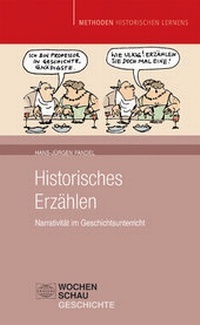 Enlarge image Cover: Historisches Erzählen - Wochenschau Verlag