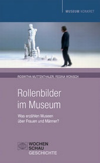 Abbildung von: Rollenbilder im Museum - Wochenschau Verlag