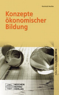 Abbildung von: Konzepte ökonomischer Bildung - Wochenschau Verlag