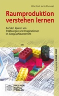 Cover: Raumproduktion verstehen lernen - Wochenschau Verlag