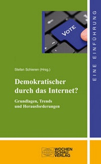 Enlarge image Cover: Demokratischer durch das Internet? - Wochenschau Verlag