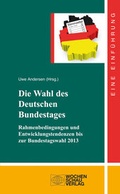 Cover: Die Wahl des Deutschen Bundestages - Wochenschau Verlag