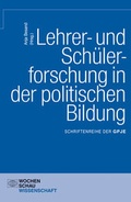 Cover: Lehrer- und Sch&uuml;lerforschung in der politischen Bildung - Wochenschau Verlag