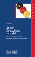 Cover: Schafft Deutschland sich ab? - Wochenschau Verlag