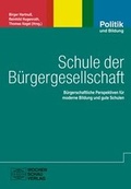 Cover: Schule der B&uuml;rgergesellschaft - Wochenschau Verlag