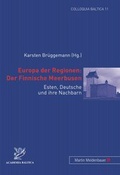 Cover: Europa der Regionen: Der Finnische Meerbusen - Peter Lang Verlag