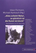 Cover: Alles scheint Natur, so gluecklich ist die Kunst versteckt - Peter Lang Verlag