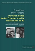 Cover: Der Vater meines besten Freundes schickte meinen Vater ins KZ - Peter Lang Verlag