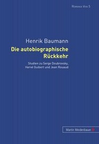 Enlarge image Cover: Die autobiographische Rückkehr - Peter Lang Verlag