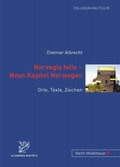 Cover: Norvegia felix - Neun Kapitel Norwegen - Peter Lang Verlag