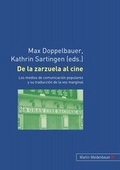 Cover: De la zarzuela al cine - Peter Lang Verlag