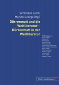 Cover: D&uuml;rrenmatt und die Weltliteratur - D&uuml;rrenmatt in der Weltliteratur - Peter Lang Verlag