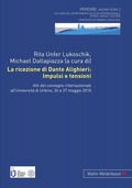 Cover: La ricezione di Dante Alighieri: Impulsi e tensioni - Peter Lang Verlag
