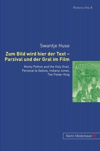 Enlarge image Cover: Zum Bild wird hier der Text - Parzival und der Gral im Film - Peter Lang Verlag