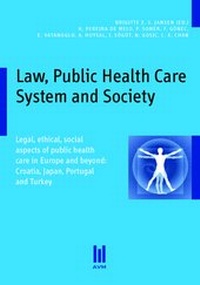 Abbildung von: Law, Public Health Care System and Society, Volume 2 - Akademische Verlagsgemeinschaft München