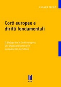 Abbildung von: Corti europee e diritti fondamentali - Akademische Verlagsgemeinschaft München