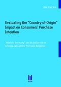 Cover: Evaluating the "Country-of-Origin" Impact on Consumers' Purchase Intention - Akademische Verlagsgemeinschaft M&uuml;nchen