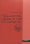 Cover: Induktion von programmiertem Zelltod in Nicotiana tabacum L. durch virale oder humane Bcl-2 Proteine und Identifizierung pflanzlicher Interaktionsproteine - Peter Lang Verlag