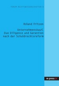 Bild: Unternehmenskauf, Due Diligence und Garantien nach der Schuldrechtsreform - Peter Lang Verlag