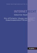Cover: Die effiziente L&ouml;sung von Domainnamenskonflikten - Peter Lang Verlag