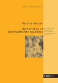 Cover: Werterleben im biographischen Rueckblick - Peter Lang Verlag