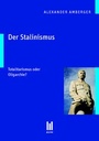 Cover: Der Stalinismus - Akademische Verlagsgemeinschaft München