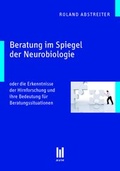 Cover: Beratung im Spiegel der Neurobiologie - Akademische Verlagsgemeinschaft M&uuml;nchen