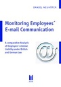 Cover: Monitoring employees' e-mail communication - Akademische Verlagsgemeinschaft München