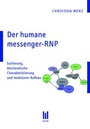 Cover: Der humane messenger-RNP - Akademische Verlagsgemeinschaft München