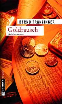 Abbildung von: Goldrausch - Gmeiner-Verlag