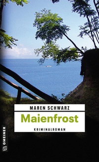 Abbildung von: Maienfrost - Gmeiner-Verlag