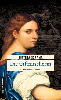 Abbildung von: Die Giftmischerin - Gmeiner-Verlag