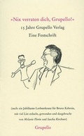 Cover: 'Nix verraten dich, Grupello!' - Grupello Verlag