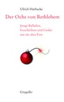 Cover: Der Ochs von Bethlehem - Grupello Verlag
