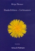 Cover: Dunkelbl&uuml;ten - Lichtsamen - M&ouml;llmann, Ch